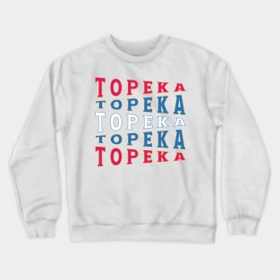 TEXT ART USA TOPEKA Crewneck Sweatshirt